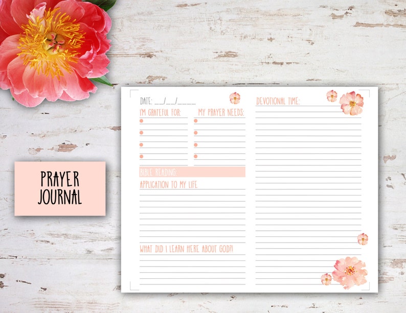 May include: A printable prayer journal with a pink floral design. The journal includes sections for gratitude, prayer needs, devotional time, bible reading, application to life, and what you learned about God.