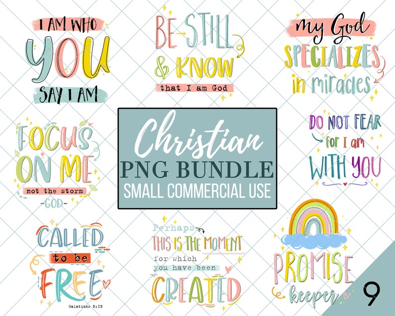 May include: A set of nine colourful digital clipart images with Christian quotes and sayings. The images feature a rainbow, clouds, hearts, and stars. The quotes include "I am who you say I am", "Be still and know that I am God", "My God specializes in miracles", "Focus on me, not the storm", "Do not fear for I am with you", "Called to be free", "Perhaps this is the moment for which you have been created", and "Promise keeper".