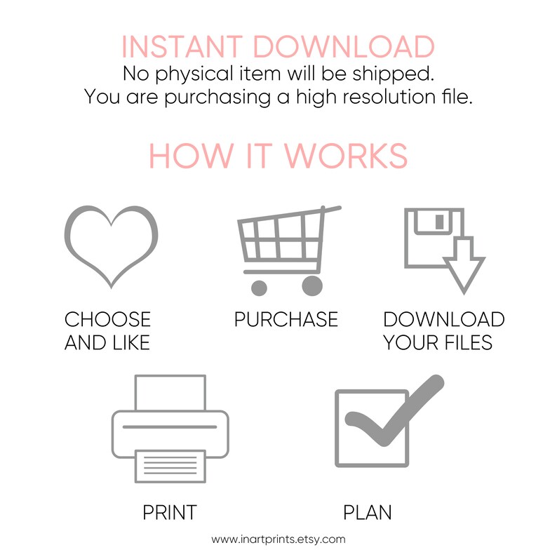 May include: A graphic illustration showing how to purchase and download digital files. The steps are: choose and like, purchase, download your files, print, and plan. The illustration uses icons to represent each step.