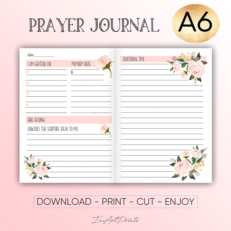 May include: A printable A6 prayer journal with a pink floral design. The journal includes sections for gratitude, memory verse, devotional time, and bible reading.