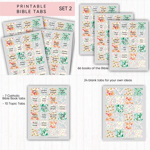 May include: Printable Bible tabs set with floral designs. Includes 66 tabs for each book of the Bible, 7 tabs for Catholic books, 10 tabs for topics, and 24 blank tabs.