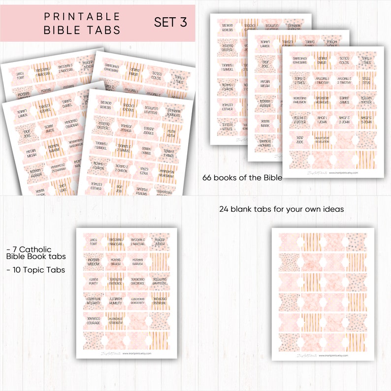 May include: Printable Bible tabs in set 3 with pink and gold designs. The tabs include 66 books of the Bible, 7 Catholic Bible book tabs, 10 topic tabs, and 24 blank tabs.