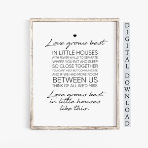 Love Grows best in Little Houses, Lyrics Printable Wall Art, Housewarming Gift, Little Houses Quote, INSTANT DOWNLOAD, Black and White