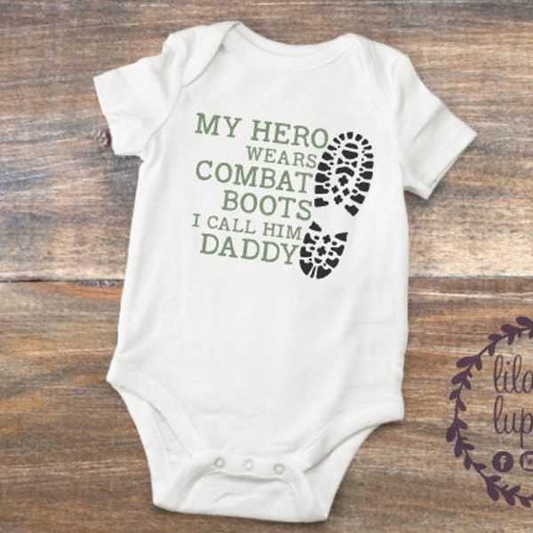 My Hero Wears Combat Boots Onesie | Military Dad Bodysuit | Dad Hero Uncle Hero | Marines Air Force Army Navy Coast Guard Newborn Baby