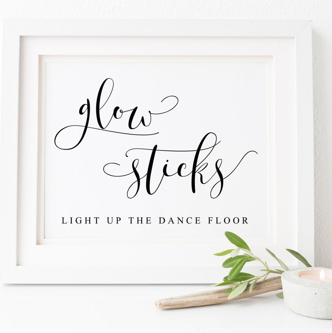 Light Them Up, Grab A Glow Stick And Light Up The Dance Floor, Wedding  Signs, Reception Signs, Glow Sticks Sign, Wedding Printables