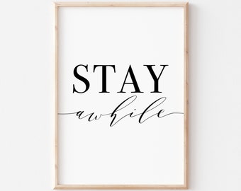Stay Awhile Printable Wall Art Stay Awhile Sign Wall Gallery Set Printable Poster Stay Awhile Poster Watercolor Art Print Stay Awhile