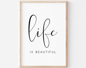 Das Leben ist schön druckbar. Inspirierende Zitat. Druckbare Zitate. Wand-Dekor. Druckbare Wandkunst. Motivierende Drucke. Wand-Kunst druckbare.