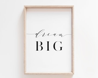 Printable Wall Art Big Dreams Quote Home Decor Instant - Etsy