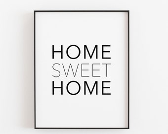 Home Sweet Home Print. Home Sign. Quote Printable. Home Decor. Wall Art. Farmhouse Sign. Printable Sign. Printable Quote. Instant Download.