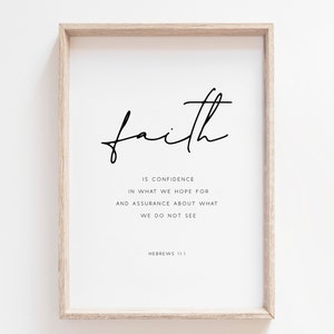 Faith Printable Art. Hebrews 11:1. Bible Verse Prints. Printable Bible Verse. Bible Verser Wall Art. Scripture Print. Christian Wall Art.