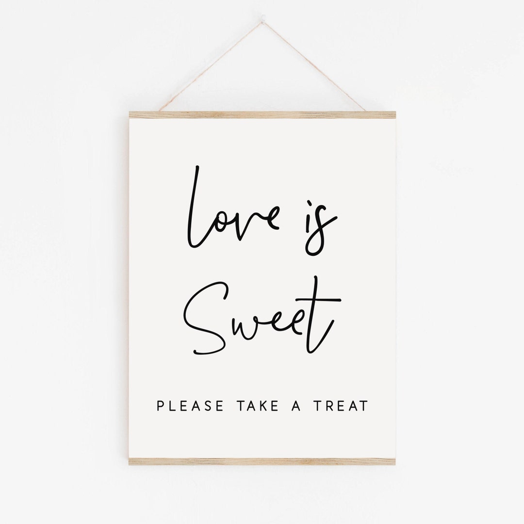 Very Sweet Sign Love is Sweet Sign Please Take A Treat Sign,candy Bar Sign,wedding ...