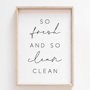 So Fresh and So Clean Clean. Bathroom Wall Decor. Bathroom Wall Print. Bathroom Quote. Bathroom Printable. Printable Art. Bathroom Print.
