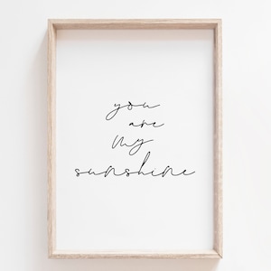 You Are My Sunshine Printable. Nursery Wall Decor. Kids Room Wall Art. Nursery Wall Art. Kids Room Prints. Inspirational Wall Art. Posters.