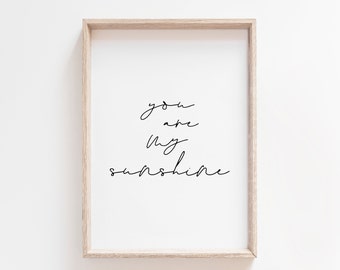 You Are My Sunshine Printable. Nursery Wall Decor. Kids Room Wall Art. Nursery Wall Art. Kids Room Prints. Inspirational Wall Art. Posters.