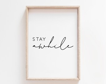Stay Awhile Printable Wall Art Stay Awhile Sign Wall Gallery Set Printable Poster Stay Awhile Poster Watercolor Art Print Stay Awhile