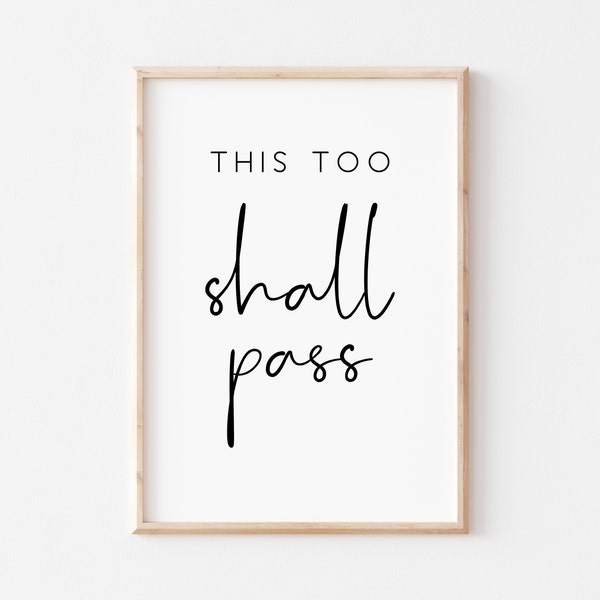 This Too Shall Pass Printable. Quote Print. Inspirational Print. Motivational Print. Printable Wall Art. Wall Art Print. Bible Verse Print.