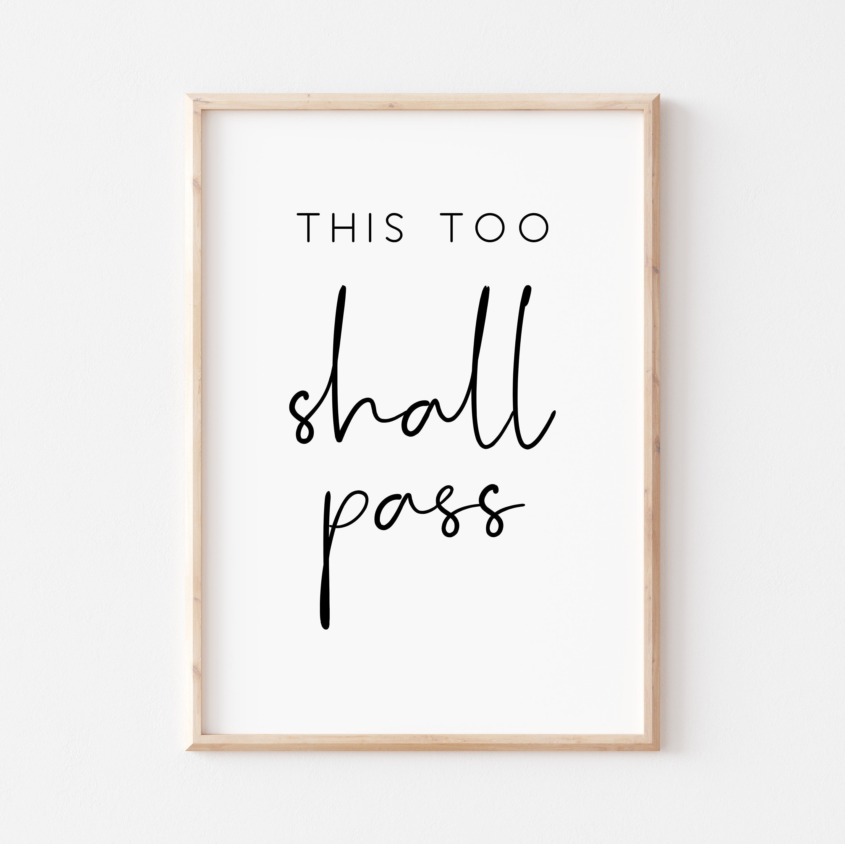This Too Shall Pass Printable. Quote Print. Inspirational - Etsy This Too Shall Pass Printable. Quote Print. Inspirational - Etsy
