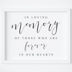 In Loving Memory Wedding Sign-In Loving Memory Sign-Memory Table Sign-Wedding Signs-Wedding Printable Sign-Table Sign-Wedding Memorial Sign