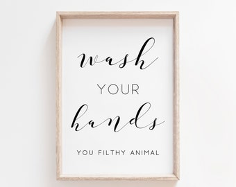 Lávate las manos, animal asqueroso. Lávese el signo de las manos. Decoración de la pared del baño divertido. Impresiones de baño. Arte imprimible. Signo de baño divertido.