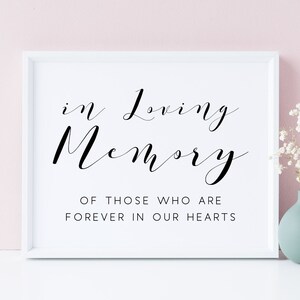 In Loving Memory Wedding Sign-In Loving Memory Sign-Memory Table Sign-Wedding Signs-Wedding Printable Sign-Table Sign-Wedding Memorial Sign
