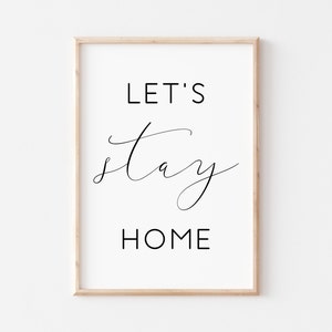 Restons imprimables à la maison. Impression de citation à la maison. Home Wall Art. Signe à la maison. Salon Wall Art. Accueil Imprimable. Chambre Wall Art. Art imprimable