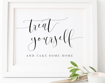 Treat Yo Self Sign-Treat Yourself Sign-Wedding Signs-Cookie Bar Sign-Dessert Bar Sign-Wedding Printable-Love Is Sweet Sign-Reception Sign.