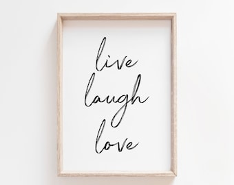 Live Laugh Liebe Printable. Wohnzimmer Wandkunst. Motivierende Wandkunst. Motivierendes Poster. Inspirierender Druck. Zitat Drucke. Wanddekoration.