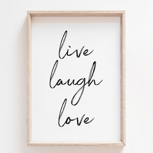 Live Laugh Love Printable. Living Room Wall Art. Motivational Wall Art. Motivational Poster. Inspirational Print. Quote Prints. Wall Decor.