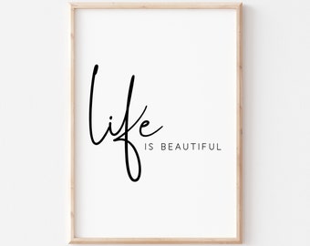 Das Leben ist schön druckbar. Inspirierende Zitat. Druckbare Zitate. Wand-Dekor. Druckbare Wandkunst. Motivierende Drucke. Wand-Kunst druckbare.