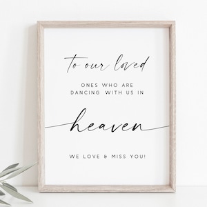 Wedding Heaven Sign. In Loving Memory Sign. Wedding Sign.Wedding Memory Sign. Wedding Memorial Sign. Heaven Memorial Sign. Memory Table Sign