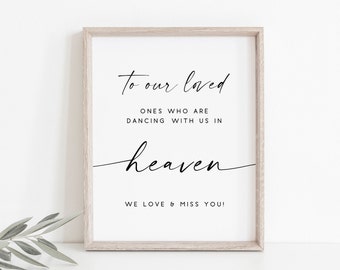 Wedding Heaven Sign. In Loving Memory Sign. Wedding Sign.Wedding Memory Sign. Wedding Memorial Sign. Heaven Memorial Sign. Memory Table Sign