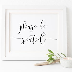 Please Be Seated Sign. Please Seat Yourself Sign. Wedding Signs. Wedding Printables. Wedding Seating Sign. Wedding Ceremony. Ceremony Signs.