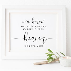 In Honor Of Those Who Are Watching From Heaven Sign. Wedding Signs. Wedding Memorial Sign. Wedding Printables. Wedding Days Sign. Printable.