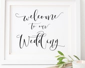 Welcome To Our Wedding Sign. Welcome Wedding Sign. Reception Sign. Printable Wedding Sign. Wedding Signage. Wedding Signs. Welocme Sign