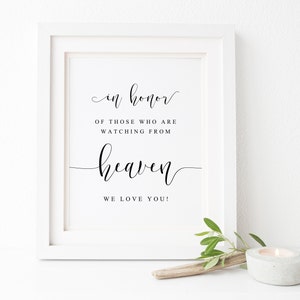 In Honor Of Those Who Are Watching From Heaven Sign. Wedding Signs. Wedding Memorial Sign. Wedding Printables. Wedding Days Sign. Printable.