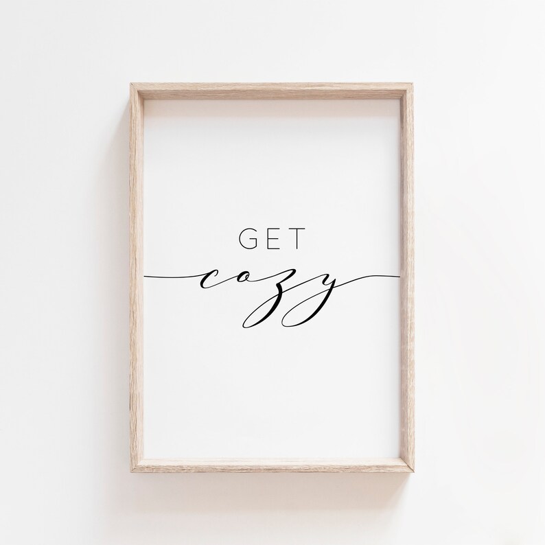 Get Cozy Printable. Get Cozy Sign. Get Cozy Wall Art. Living Etsy