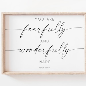You Are Fearfully And Wonderfully Made. Psalm 139:14. Christian Wall Art. Bible Wall Art. Scripture Print. Bible Verse Print. Bible Quote.
