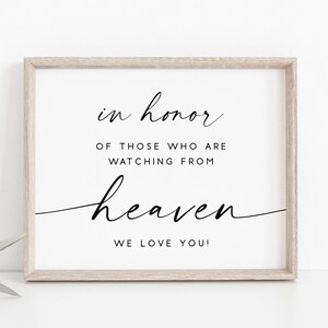 In Honor Of Those Who Are Watching From Heaven Sign. Wedding Signs. Wedding Memorial Sign. Wedding Printables. Wedding Days Sign. Printable.