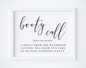 Booty Call Sign. Bathroom Sign. Funny Bathroom Sign. Booty Call Printable. Get Naked Sign. Kids Bathroom Sign. Quote Bathroom Sign. Signs.
