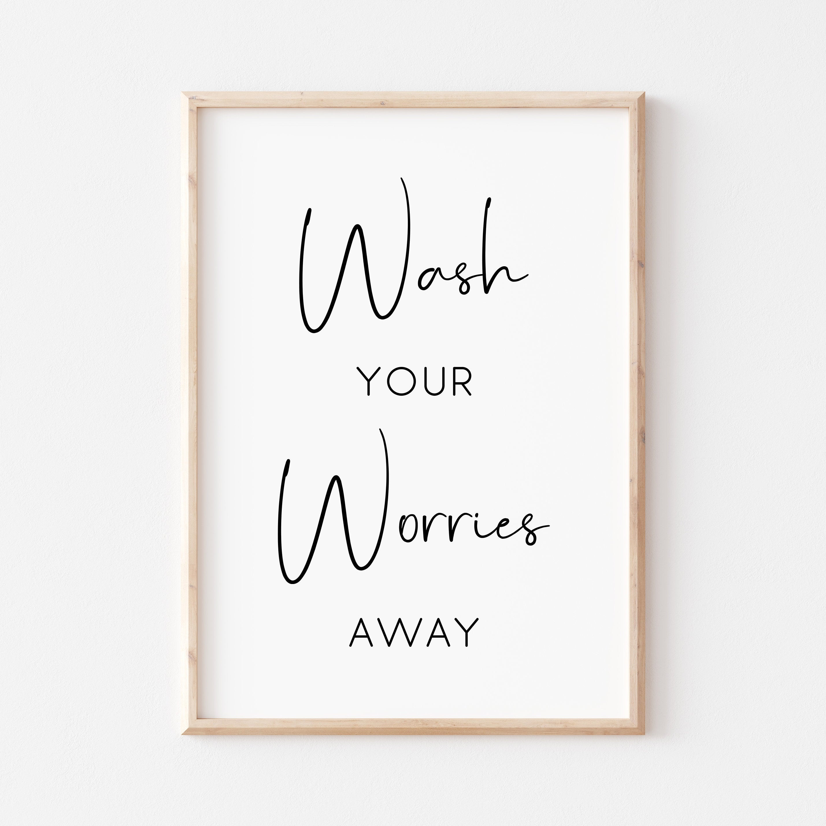 Wash Your Worries Away Printable. Bathroom Printable. Bathroom Wall Art ...