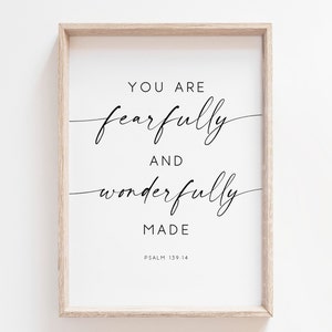 You Are Fearfully And Wonderfully Made. Psalm 139:14. Christian Wall Art. Bible Wall Art. Scripture Print. Bible Verse Print. Bible Quote.