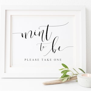 Mint To Be Wedding Sign-Favors Sign-Mint To Be Favors-Wedding Favors-Mint To Be Sign-Mint to Be Wedding Favors-Mint To Be Bridal Shower