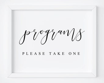 Programs Please Take One-Programs Sign-Wedding Signs-Programs Wedding-Wedding Decor-Reception Sign-Ceremony Program Signs-Wedding Signage