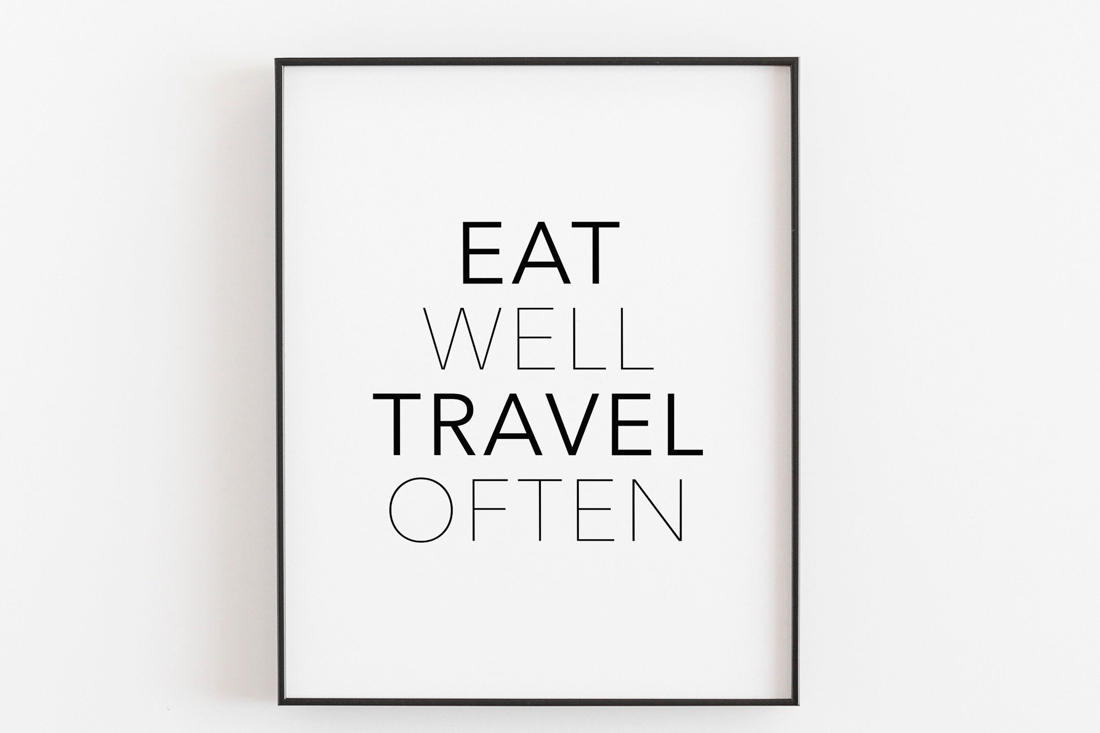 Eat Well Travel Often Printable. Travel Quote Print. Travel | Etsy