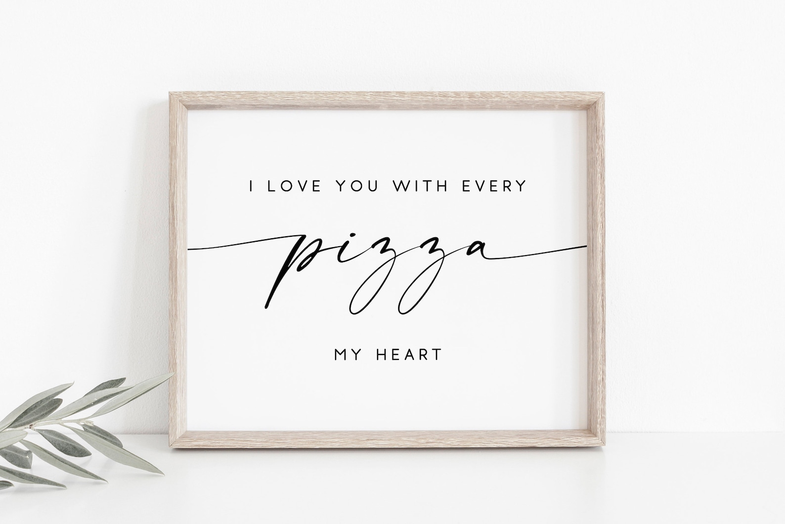 I Love You With Every Pizza My Heartpizza Bar Signwedding Etsy