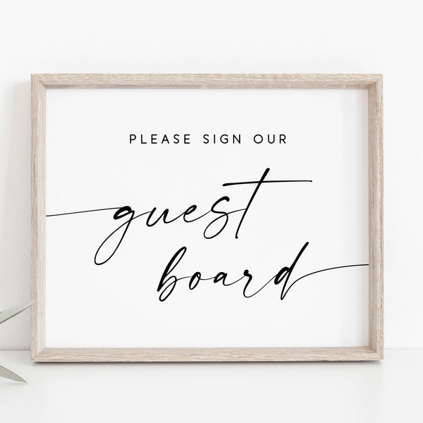 Please Sign Our Guest Board-Wedding Guest Board Sign-Wedding Guestbook Sign-Wedding Printables-Wedding Signs-Wedding Table Signs