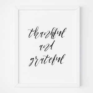 Thankful Grateful Printable Art. Typography Print. Printable Art. Thanksgiving Print.  Autumn Printable. Quote Prints. Wall Art Prints.