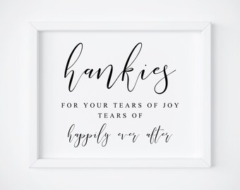 Hankies Sign-For Your Happy Tears Sign-Wedding Tissues Sign-Wedding Signs-Wedding Printables-Wedding Ceremony Sign-Happily Ever After Sign.
