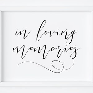 In Loving Memory Wedding Sign-In Loving Memory Sign-Memory Table Sign-Wedding Signs-Wedding Printable Sign-Table Sign-Wedding Memorial Sign