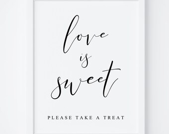 Love Is Sweet Sign Please Take A Treat Sign,Candy Bar Sign,Wedding Decor,Wedding Signs,Wedding Favor Sign,Wedding Printables,Reception Signs